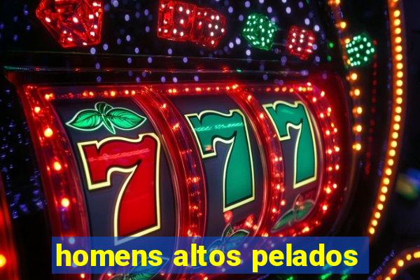 homens altos pelados